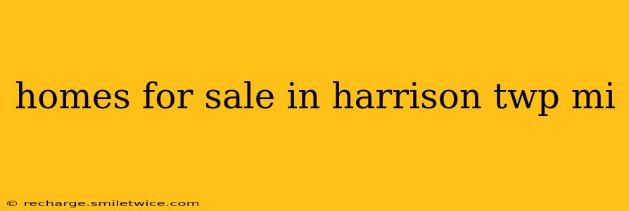 homes for sale in harrison twp mi