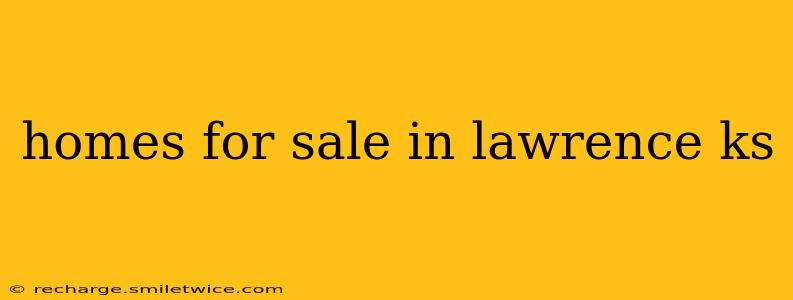 homes for sale in lawrence ks