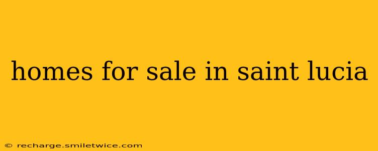 homes for sale in saint lucia