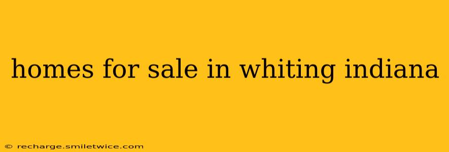 homes for sale in whiting indiana