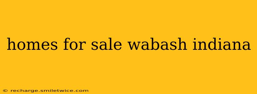 homes for sale wabash indiana