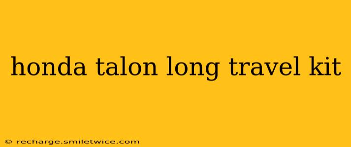 honda talon long travel kit