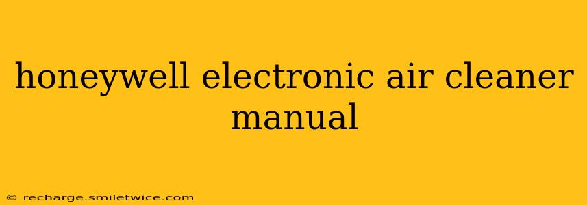 honeywell electronic air cleaner manual