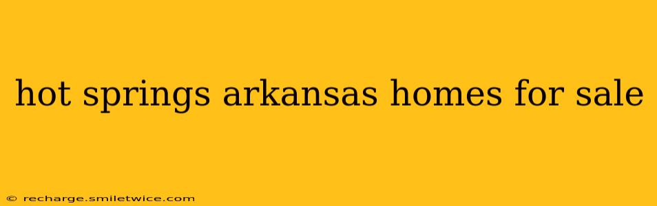 hot springs arkansas homes for sale