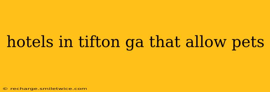hotels in tifton ga that allow pets