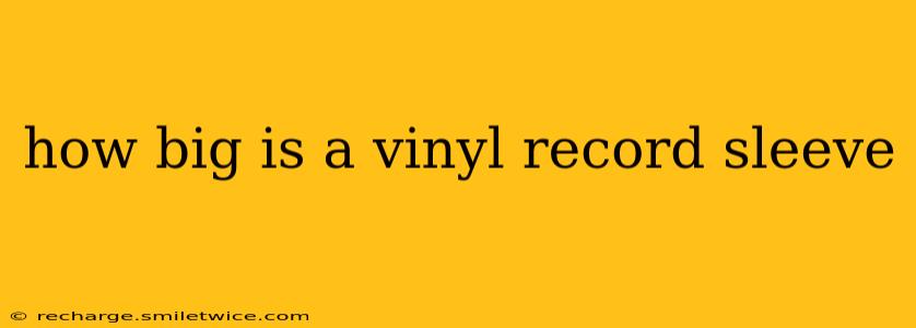 how big is a vinyl record sleeve