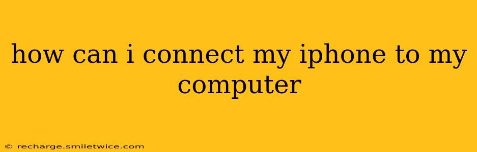 how can i connect my iphone to my computer