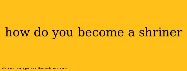 how do you become a shriner