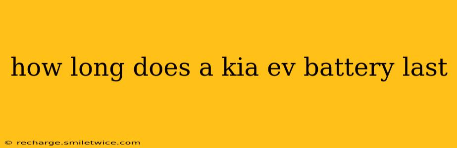 how long does a kia ev battery last