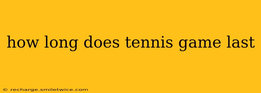 how long does tennis game last