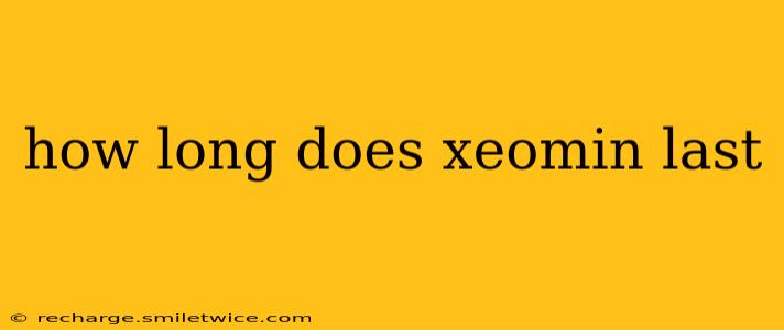 how long does xeomin last
