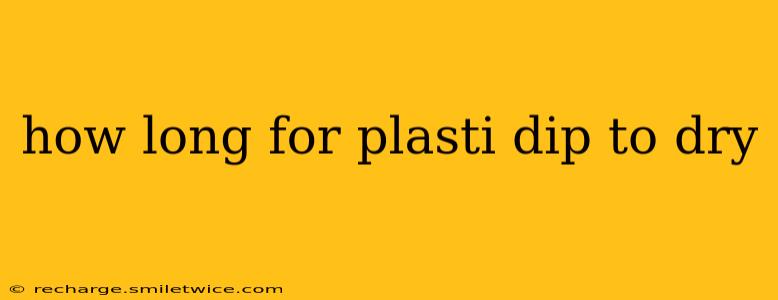 how long for plasti dip to dry
