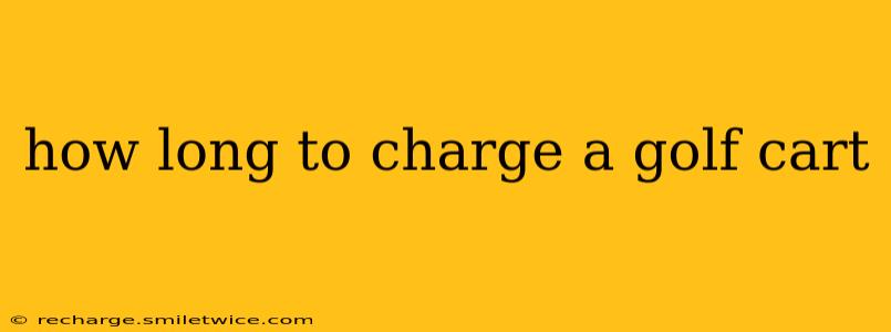 how long to charge a golf cart