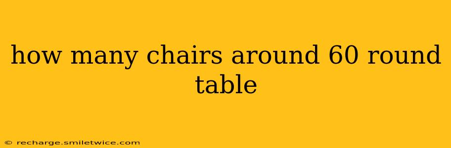 how many chairs around 60 round table