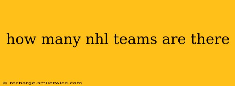 how many nhl teams are there