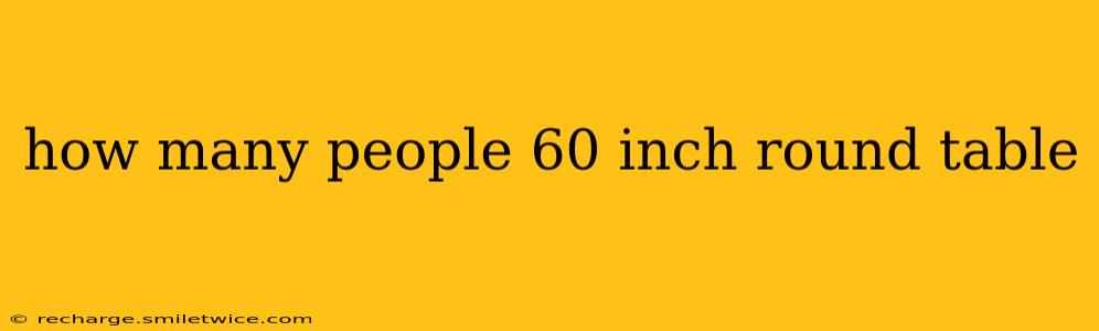 how many people 60 inch round table