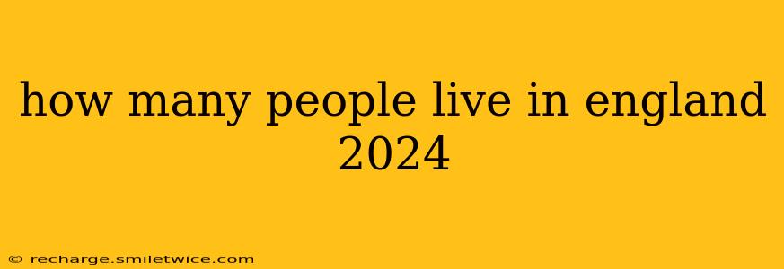 how many people live in england 2024