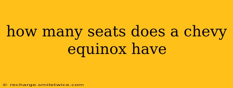 how many seats does a chevy equinox have