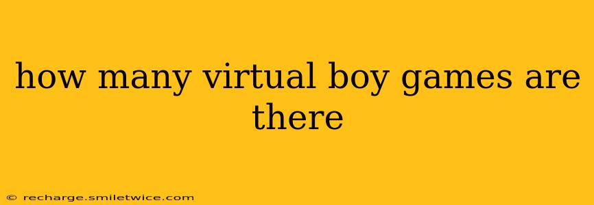 how many virtual boy games are there