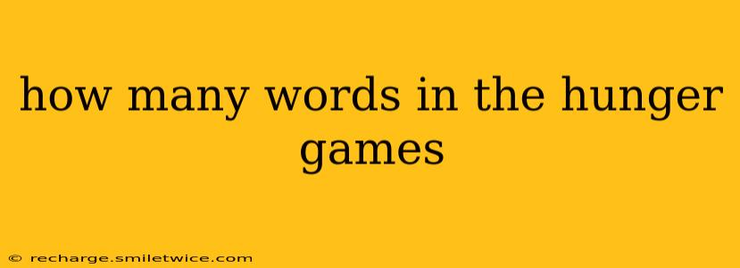 how many words in the hunger games