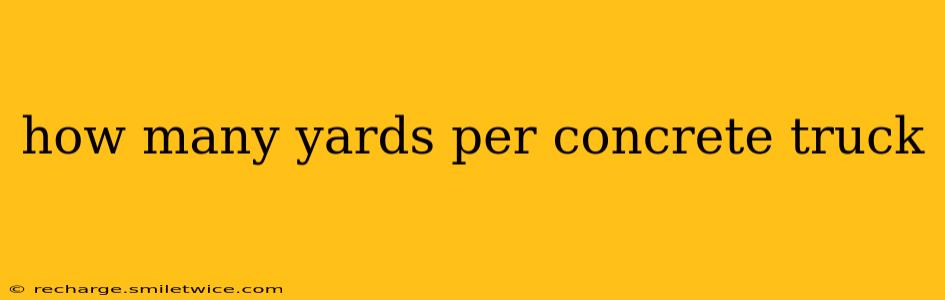 how many yards per concrete truck