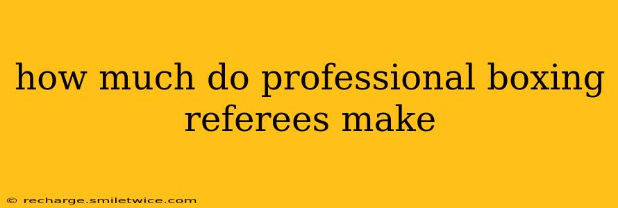 how much do professional boxing referees make