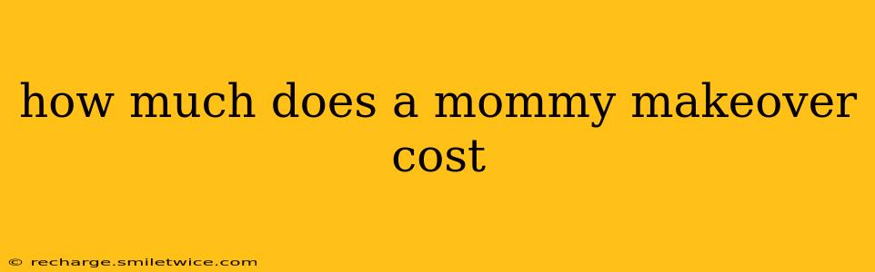 how much does a mommy makeover cost