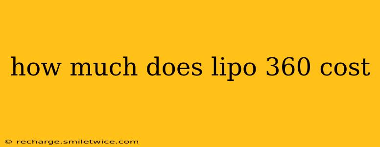 how much does lipo 360 cost
