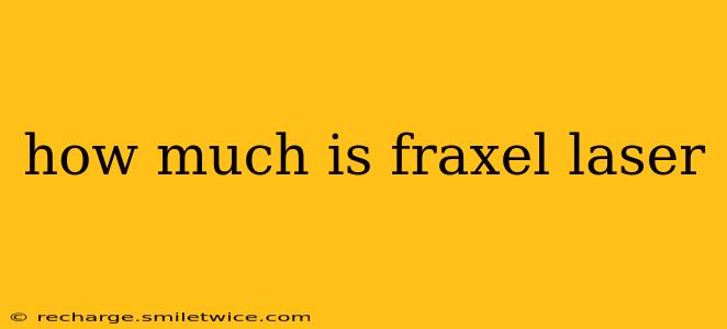 how much is fraxel laser