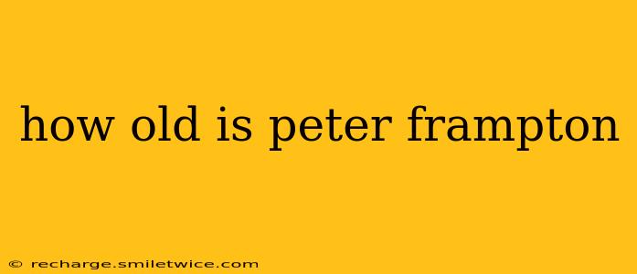 how old is peter frampton
