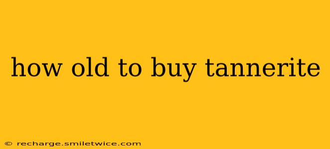 how old to buy tannerite