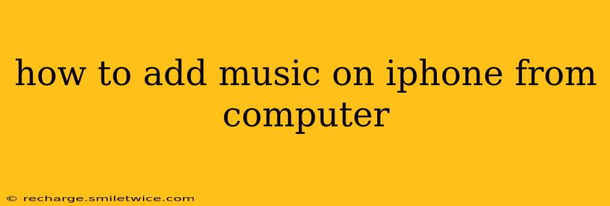 how to add music on iphone from computer