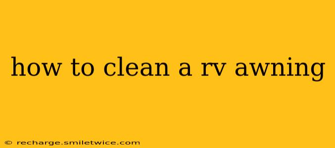 how to clean a rv awning