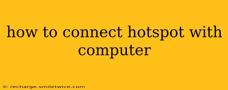 how to connect hotspot with computer