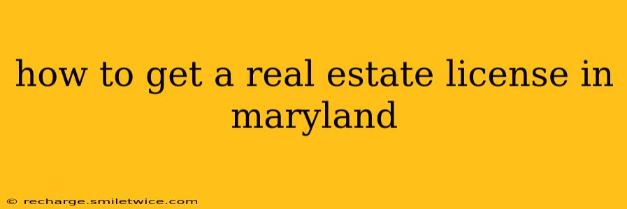 how to get a real estate license in maryland