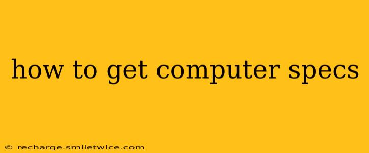 how to get computer specs