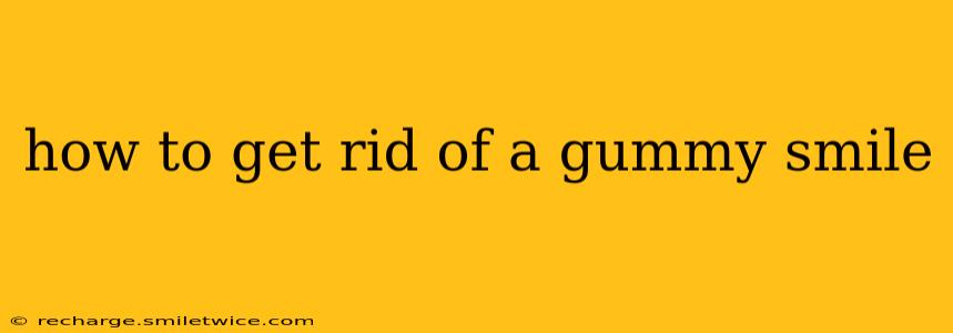 how to get rid of a gummy smile