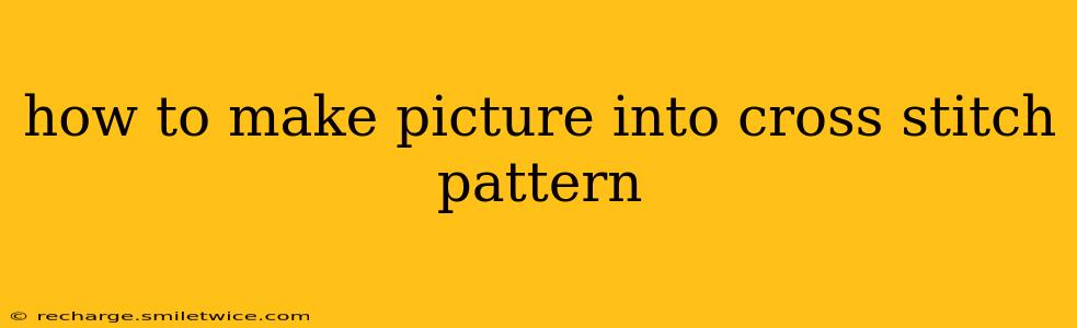 how to make picture into cross stitch pattern