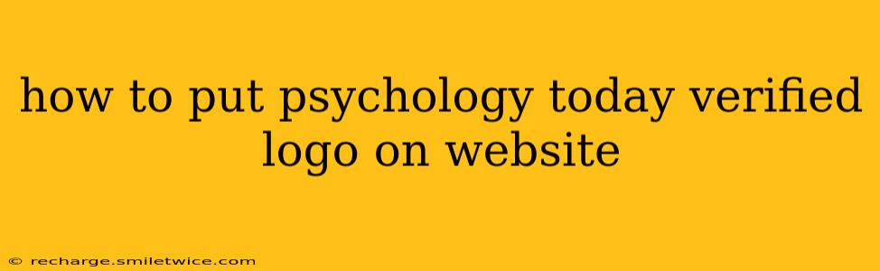 how to put psychology today verified logo on website