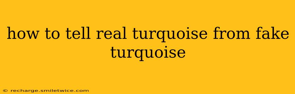 how to tell real turquoise from fake turquoise
