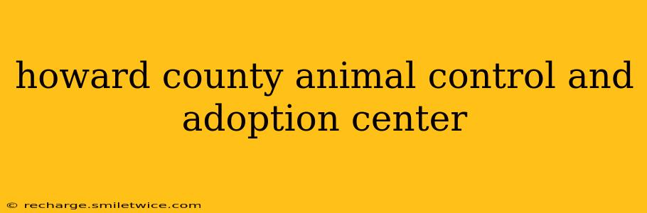 howard county animal control and adoption center