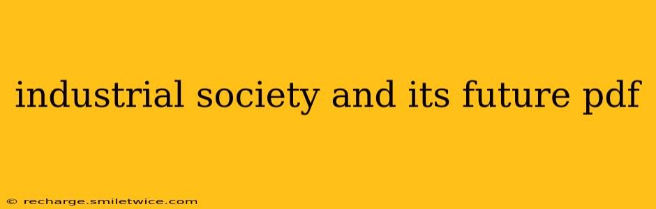 industrial society and its future pdf