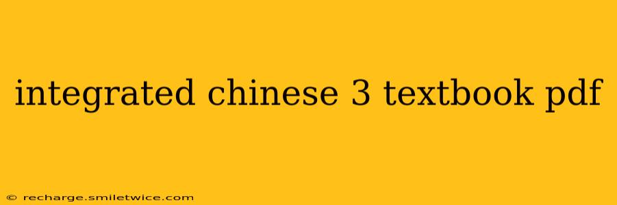 integrated chinese 3 textbook pdf