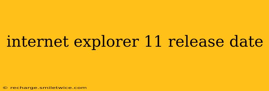 internet explorer 11 release date
