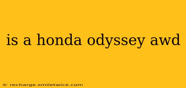 is a honda odyssey awd