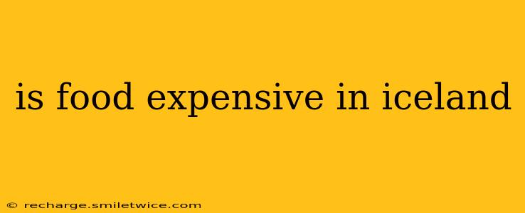 is food expensive in iceland