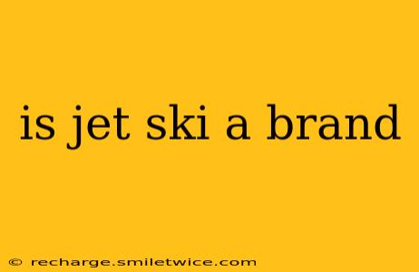 is jet ski a brand