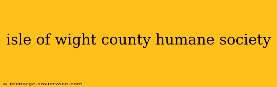 isle of wight county humane society
