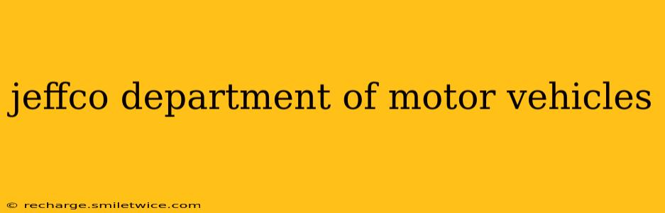 jeffco department of motor vehicles