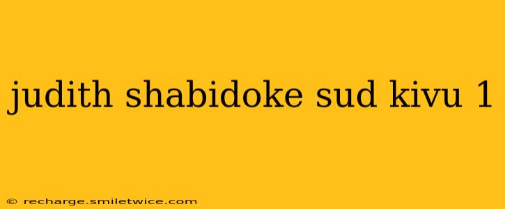 judith shabidoke sud kivu 1